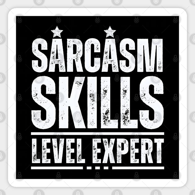 Sarcasm Level Expert Magnet by MakerMind8.2